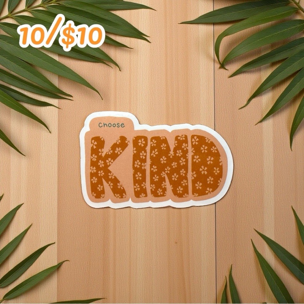 “Choose Kind” Floral Retro Lettering Sticker – 2 1/2” Glossy